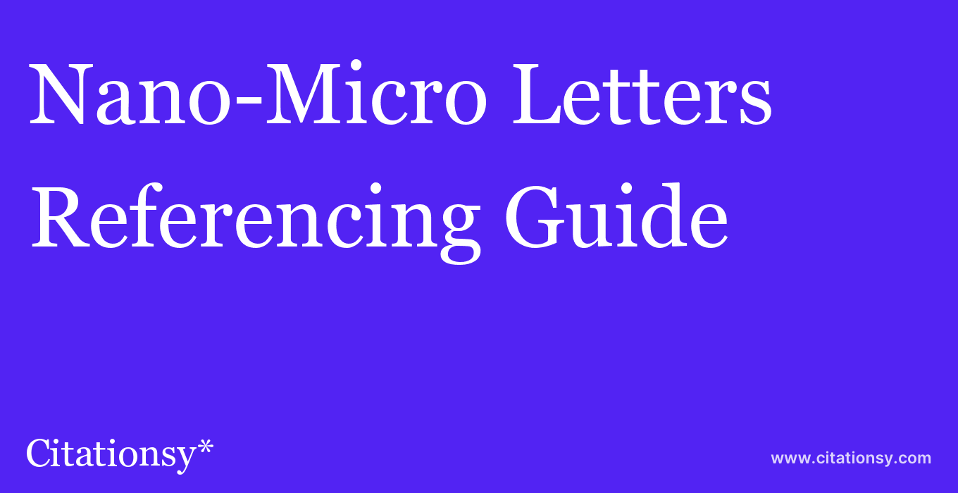 cite Nano-Micro Letters  — Referencing Guide